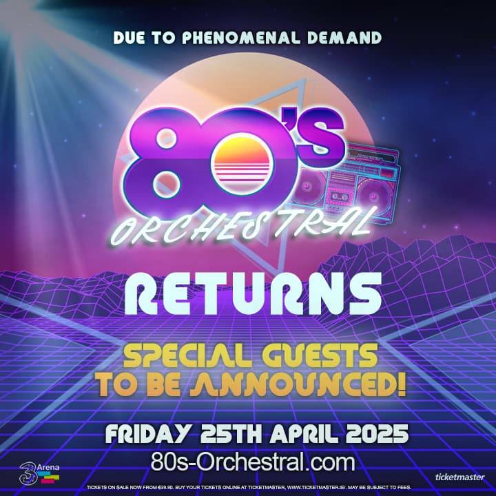 80’s Orchestral | 3Arena