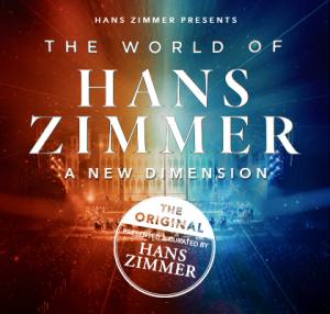 The World Of Hans Zimmer: A New Dimension